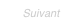 Suivant